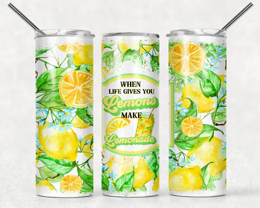 When Life Hands You Lemons Tumbler
