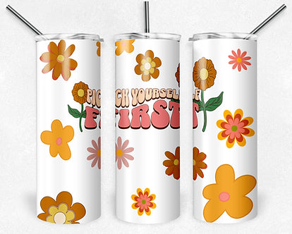 Pick Yourself First 20oz tumbler
