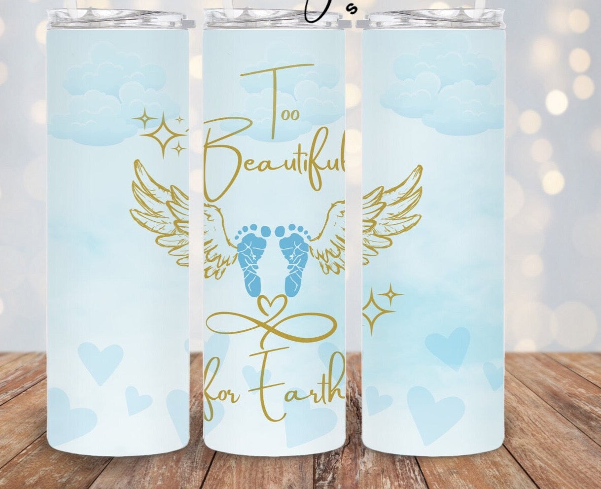 Too beautiful for each tumbler blue