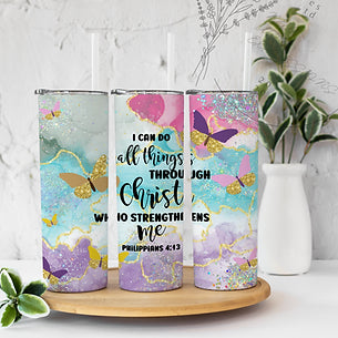 I can do all things through Christ tumbler